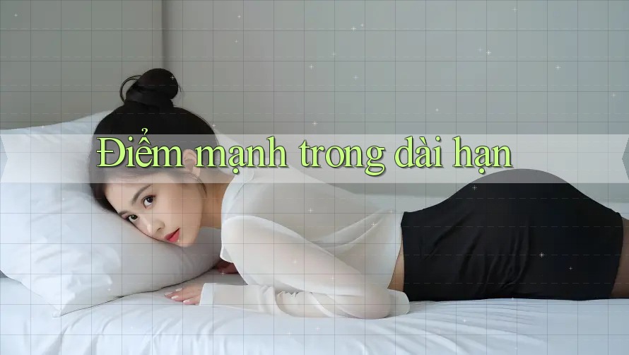 Điểm mạnh trong dài hạn