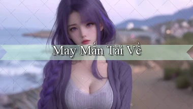 May mắn Tải về